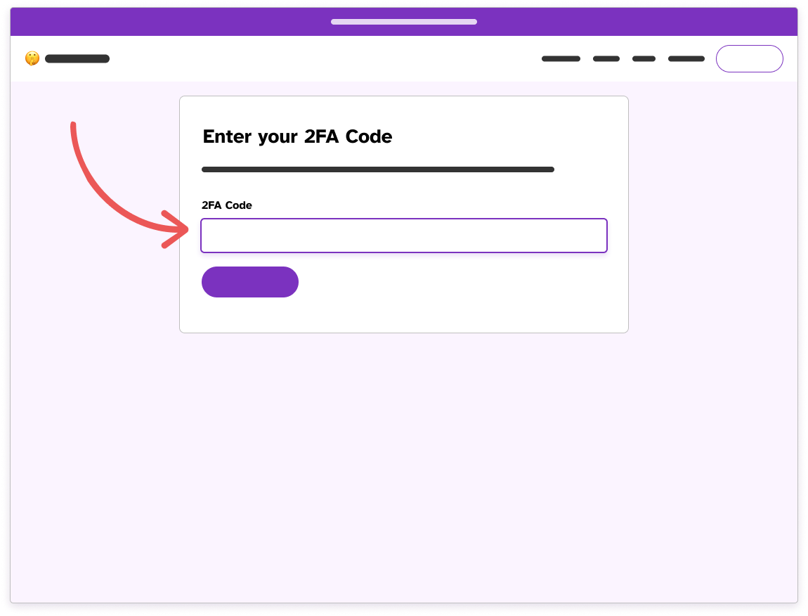 Wireframe of the 2FA page when logging in with an arrow pointing to the code input.